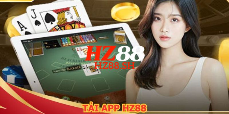 HZ88 - Link Trang Chủ HZ88.COM Uy Tín #1 Việt Nam Nhận +88K 18 Cách tải app HZ88 về thiết bị di động hệ điều hành iOS và Android dễ dàng