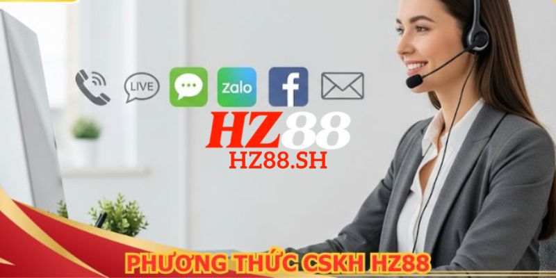 HZ88 - Link Trang Chủ HZ88.COM Uy Tín #1 Việt Nam Nhận +88K 11 HZ88 hỗ trợ CSKH 24/7 chuyên nghiệp, hỗ trợ đa kênh