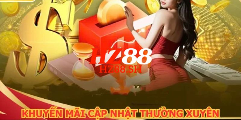 HZ88 - Link Trang Chủ HZ88.COM Uy Tín #1 Việt Nam Nhận +88K 15 Kho tàng khuyến mãi luôn được cập nhật mới mỗi ngày cho tất cả mọi hội viên HZ88